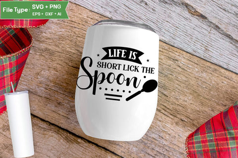 Life Is Short Lick The Spoon SVG Design, Funny Kitchen SVG Design, Valentine Kitchen SVG Design, SVGs,Quotes and Sayings,Food & Drink,On Sale, Print & Cut SVG DesignPlante 503 