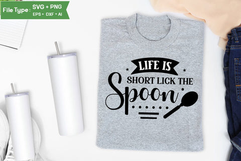 Life Is Short Lick The Spoon SVG Design, Funny Kitchen SVG Design, Valentine Kitchen SVG Design, SVGs,Quotes and Sayings,Food & Drink,On Sale, Print & Cut SVG DesignPlante 503 