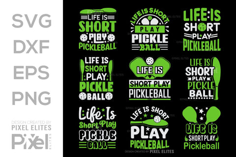 Life Is Short Play Pickleball SVG Pickleball Game Bundle Pickleball Quote Design PET 00509 SVG ETC Craft 