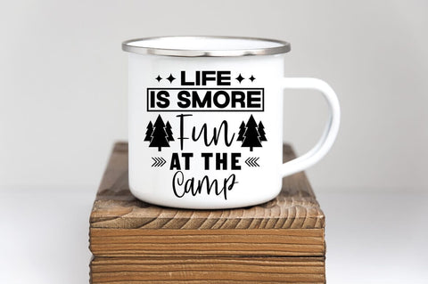 Life is smore fun at the camp SVG Design SVG Designangry 