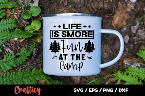 Life is smore fun at the camp SVG Design SVG Designangry 