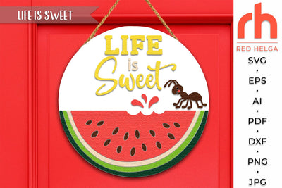 Life is Sweet SVG, Layered Door Sign Cut File, Summer Hanger SVG RedHelgaArt 