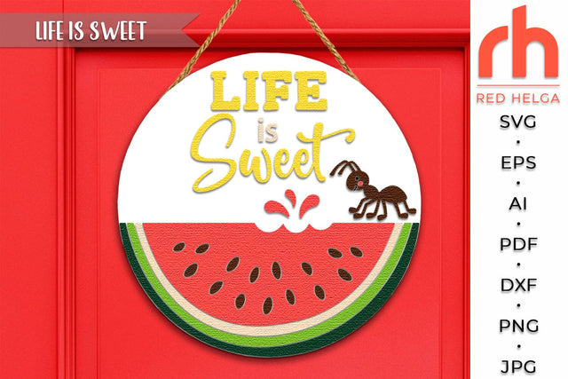 Life is Sweet SVG, Layered Door Sign Cut File, Summer Hanger SVG RedHelgaArt 