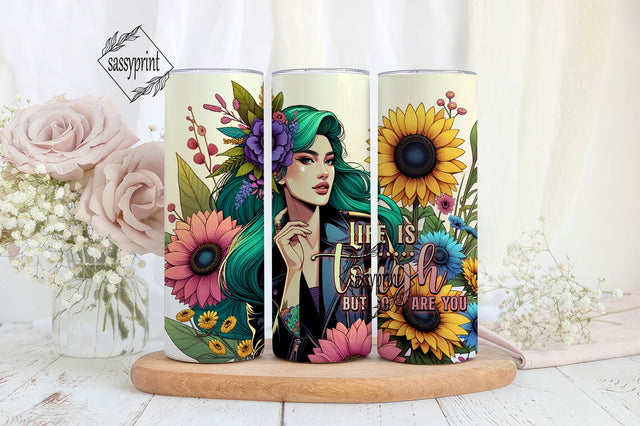 Life Is Tough But So Are You Tumbler Wrap png, 20 oz Skinny Sublimation Tumbler Sublimation sassyprint 