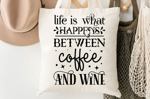 Life is what happens between Svg Design SVG Regulrcrative 