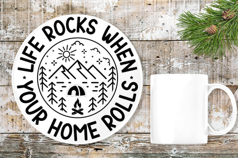 Life rocks when your home rolls SVG Design SVG Regulrcrative 
