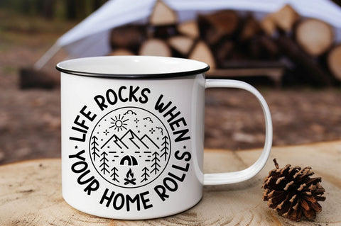 Life rocks when your home rolls SVG Design SVG Regulrcrative 
