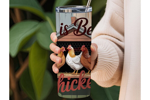Life with Chickens 20oz Tumbler Wrap Sublimation DesignSVG 