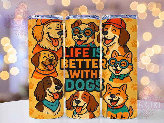Life with Dogs Funny Pet Tumbler, Dog Lover Wrap, 20oz Dog Design, Funny Dog Tumbler, Best Friend Tumbler, Pet Lover Sublimation, Life Is Better With Pets Sublimation SvggirlplusArt 