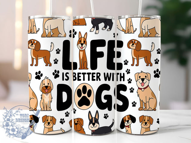 Life With Dogs Quote Tumbler Wrap, Life With Dogs Wrap, 20oz Sublimation Wrap, Pet Mom Gift, Cute Dog Quote Tumbler, Fur Baby Cup, Puppy Love Design Sublimation ToriDesigns 