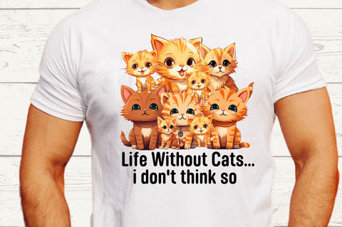 Life Without Cats Sublimation Design Sublimation Regulrcrative 