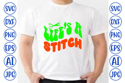 Life's a Stitch Retro SVG SVG Syaman 
