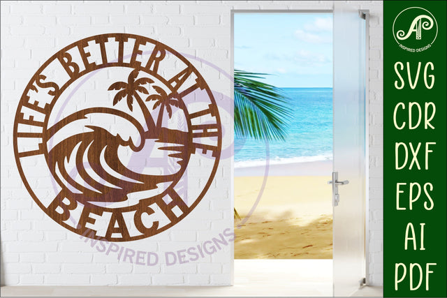 Life’s Better at the Beach SVG, Coastal Wave Wall Art Laser SVG APInspireddesigns 
