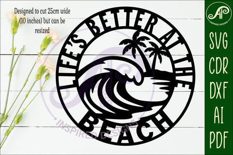 Life’s Better at the Beach SVG, Coastal Wave Wall Art Laser SVG APInspireddesigns 