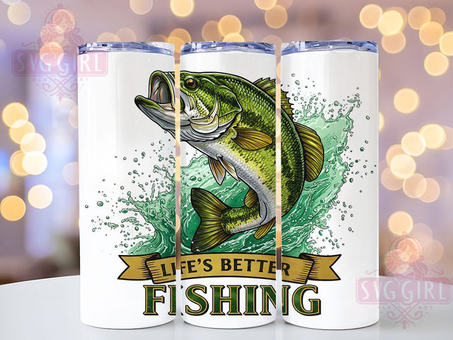 Life's Better Fishing Tumbler Wrap, Fishing Tumbler, 20oz Tumbler Sublimation, Outdoor Fishing Tumbler, Bass Fishing Tumbler, Digital Tumbler Wrap, Fisherman Gift Tumbler Sublimation SvggirlplusArt 