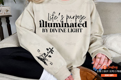 Lifes purpose illuminated by divine light Sleeve SVG Design SVG Designangry 