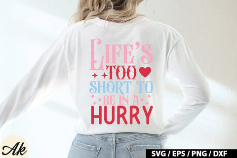 Life's Too Short To Be In A Hurry Retro Design SVG akazaddesign 