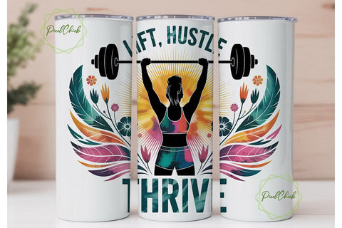 Lift Hustle Thrive 20oz Tumbler Wrap Sublimation PixelChick 