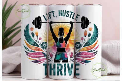 Lift Hustle Thrive 20oz Tumbler Wrap Sublimation PixelChick 