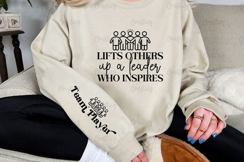 Lifts others up a leader who inspires Sleeve SVG Design SVG Designangry 