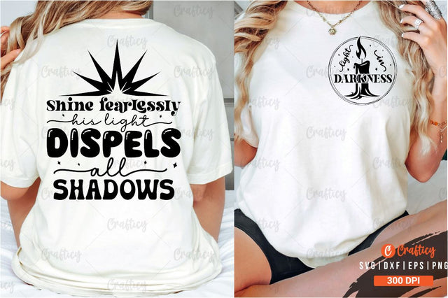 Light in darkness Front and Back SVG T shirt Design SVG Designangry 