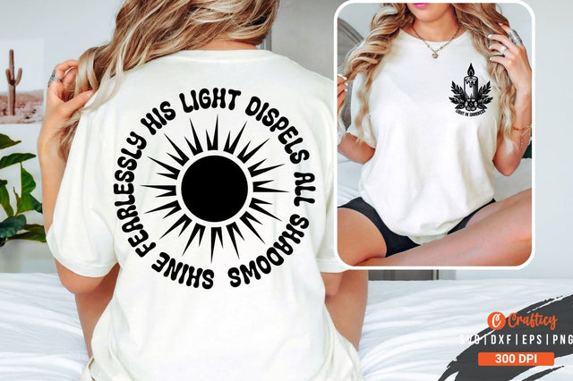 LIGHT IN DARKNESS Front and Back SVG T shirt Design SVG Designangry 