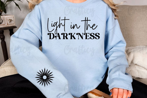 Light in the Darkness Sleeve SVG Design SVG Designangry 