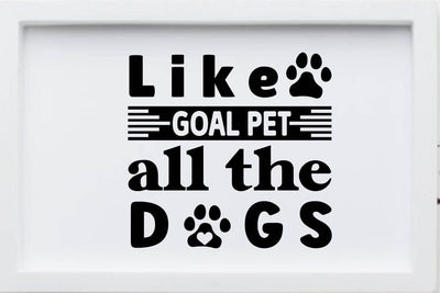 Like goal pet all the dogs SVG Angelina750 