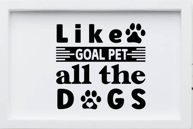 Like goal pet all the dogs SVG Angelina750 