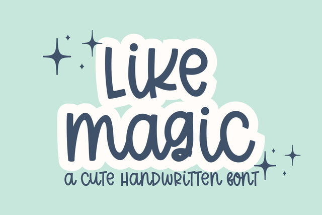 Like Magic, Cute Handwritten Font for Cricut, Cursive Handwriting Font Designing Digitals 