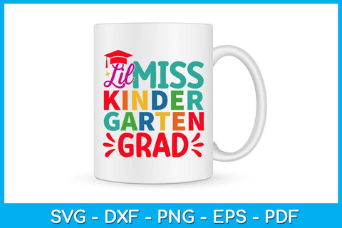 Lil Miss Kindergarten Grad Graduation SVG PNG PDF Cut File SVG Creativedesigntee 
