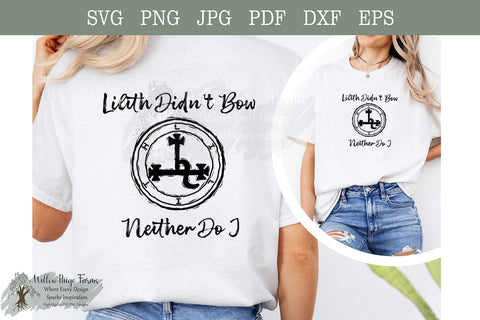 Lilith Didnt Bow and Neither Do I / JPG/PNG | Feminist Witchy Digital Download | Hand Drawn Symbol Art | Wiccan/Witchy Shirt Design SVG Willow Paige Farms 
