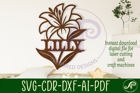 Lily flower name sign svg laser cut file SVG APInspireddesigns 