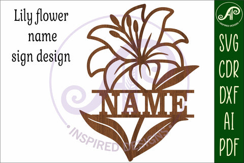 Lily flower name sign svg laser cut file SVG APInspireddesigns 