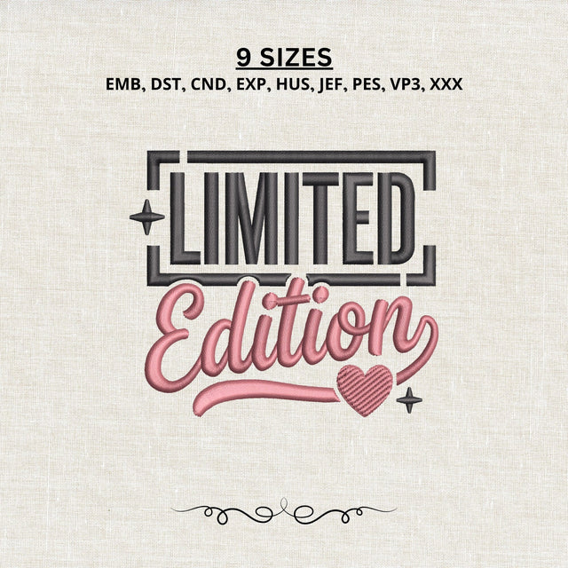 Limited Edition Embroidery Design – Cute Birthday Quote Machine Embroidery File, Special Edition Heart Typography Design Embroidery/Applique DESIGNS PatternFeed8 