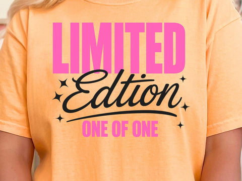 Limited Edition One Of One Svg, Unique Quote Svg, Rare Saying Svg, Motivational Svg, Special Edition Svg, Inspirational Words Svg SVG DesignDestine 
