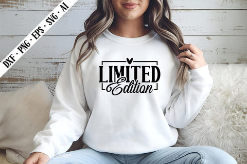 Limited Edition Svg, Motivation Quotes Svg Designs SVG shah alam 