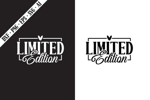 Limited Edition Svg, Motivation Quotes Svg Designs SVG shah alam 