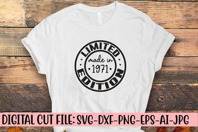 Limited Made In 1971 Edition SVG Cut File SVG Syaman 