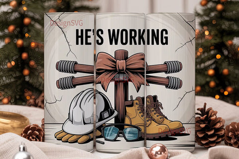 Lineman He's Working 20oz Tumbler Wrap Sublimation DesignSVG 