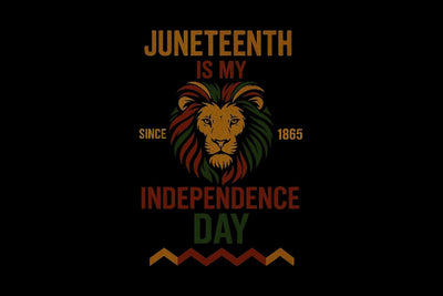Lion Juneteenth Is My Independence Day PNG Printable File Sublimation Creativedesigntee 
