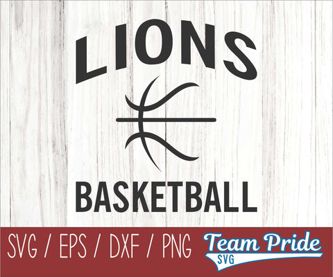 Lions Basketball SVG Digital Download Printable - SVG, EPS, DXF, PNG SVG Team Pride SVG 
