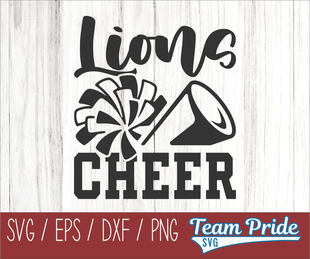 Lions Cheer SVG Digital Download Printable - SVG, EPS, DXF, PNG SVG Team Pride SVG 