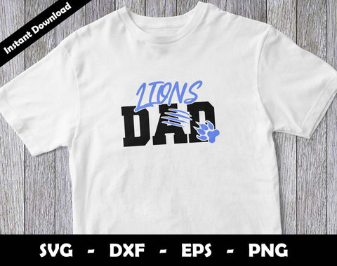 Lions Dad SVG Cut File, Lions logo SVG Design, Lions Dad Football, T-Shirt Sublimation Design Png SVG Arthur Arellano 