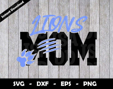 Lions Mom SVG Cut File, Lions logo SVG Design, Lions Mom Football, T-Shirt Sublimation Design Png SVG Arthur Arellano 