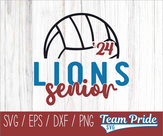 Lions Senior 2024 Volleyball SVG Digital Download Printable - SVG, EPS, DXF, PNG SVG Team Pride SVG 