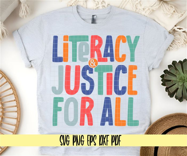 Literacy & Justice For All - Read Books - Librarian - Digital Download for Cricut - SVG PNG PDF EPS DXF SVG DigitalDesigns365 