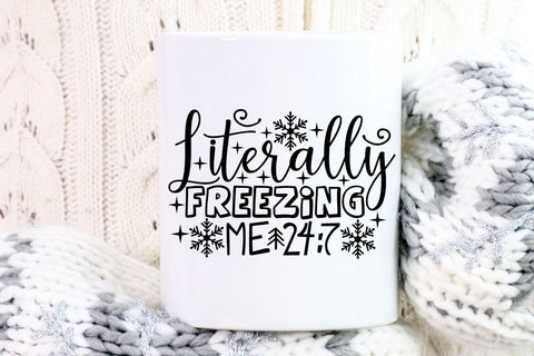 Literally Freezing| Funny Winter Season SVG Cutting Files. SVG CosmosFineArt 