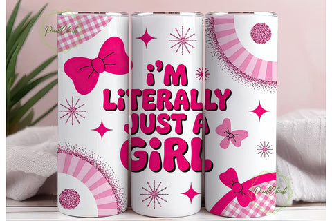 Literally Just A Girl 20oz Tumbler Wrap Sublimation PixelChick 