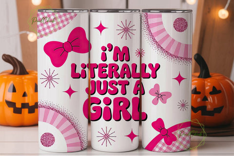 Literally Just A Girl 20oz Tumbler Wrap Sublimation PixelChick 